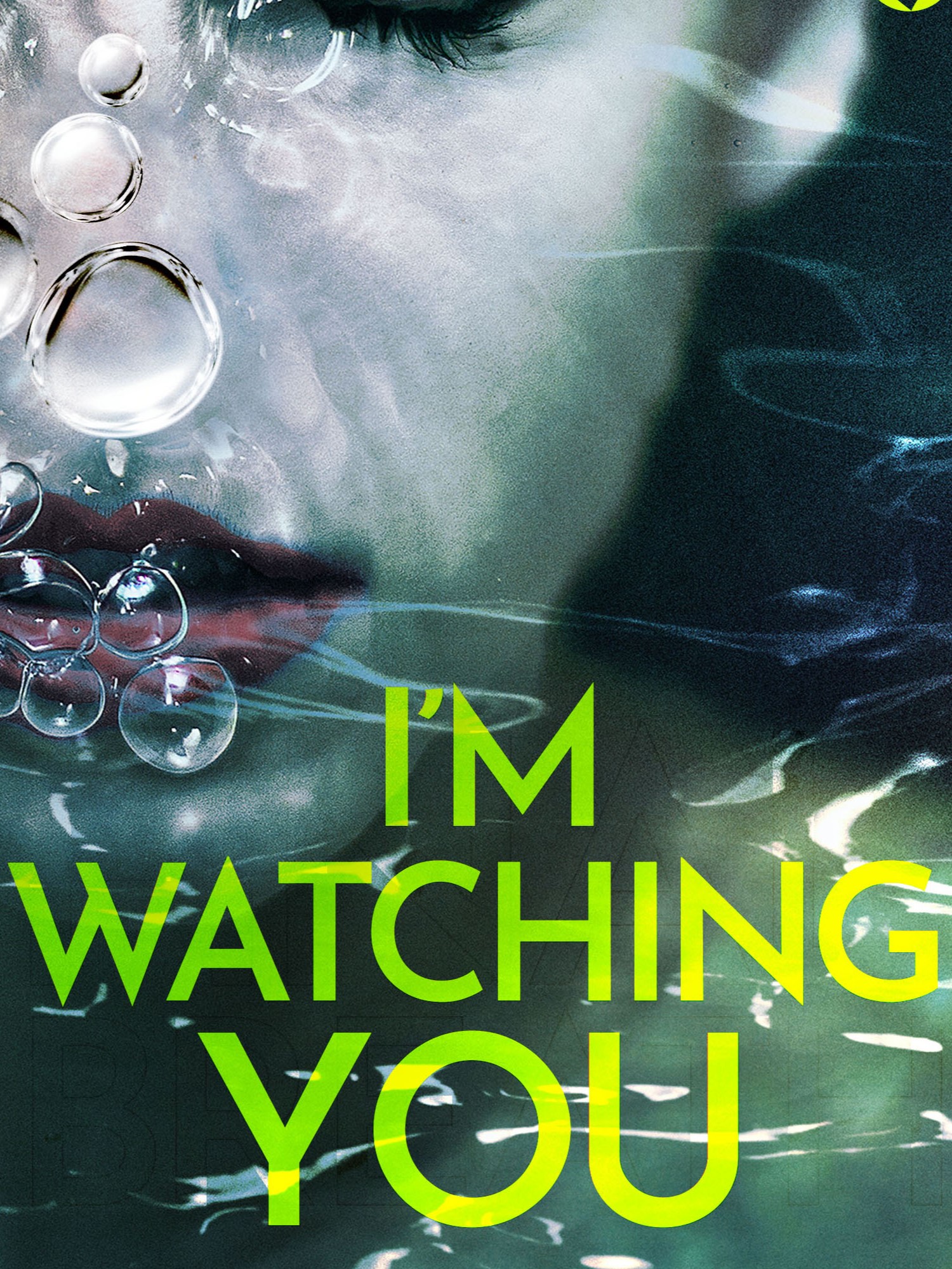 I Am Watching You