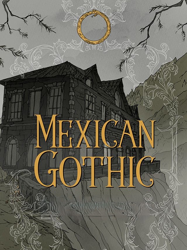 Mexican Gothic
